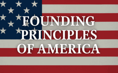 Founding Principles of America: Everything You Need To Know